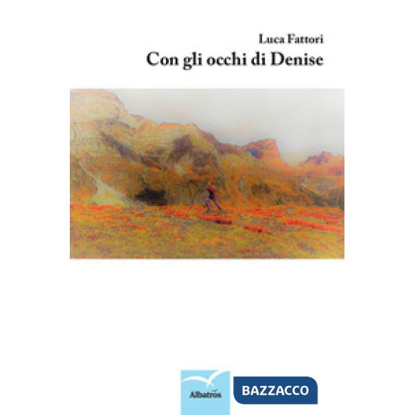 Con gli occhi di Denise