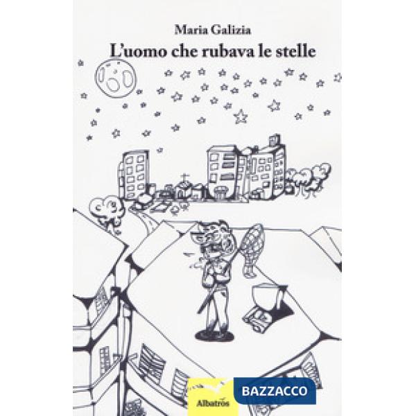 Uomo che rubava le stelle (L')