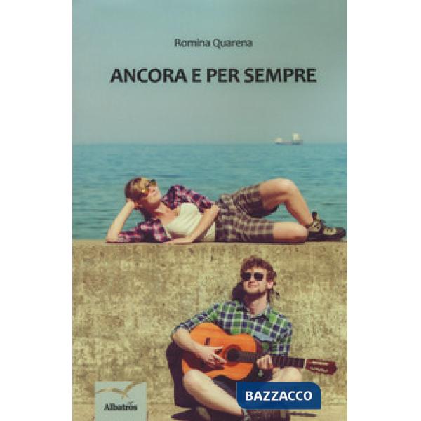 Ancora e per sempre