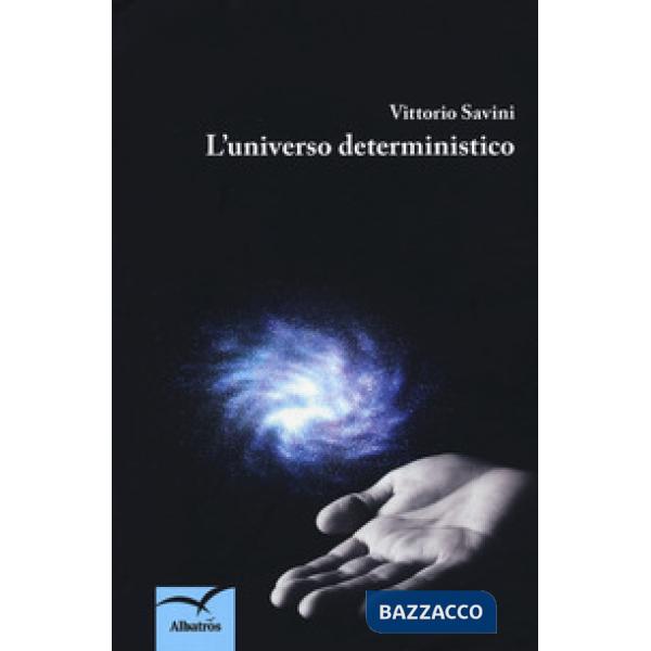 Universo deterministico (L')