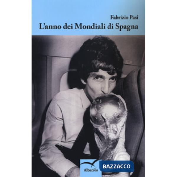 Anno dei mondiali di Spagna (L')