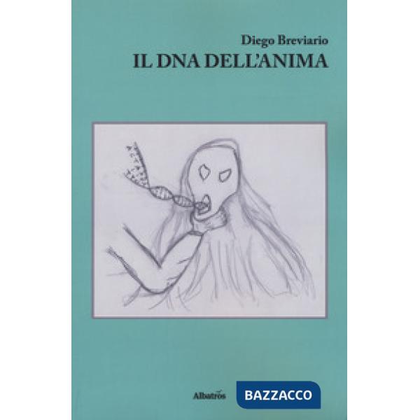 DNA dell'anima (Il)
