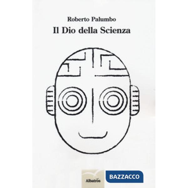 Dio della scienza (Il)