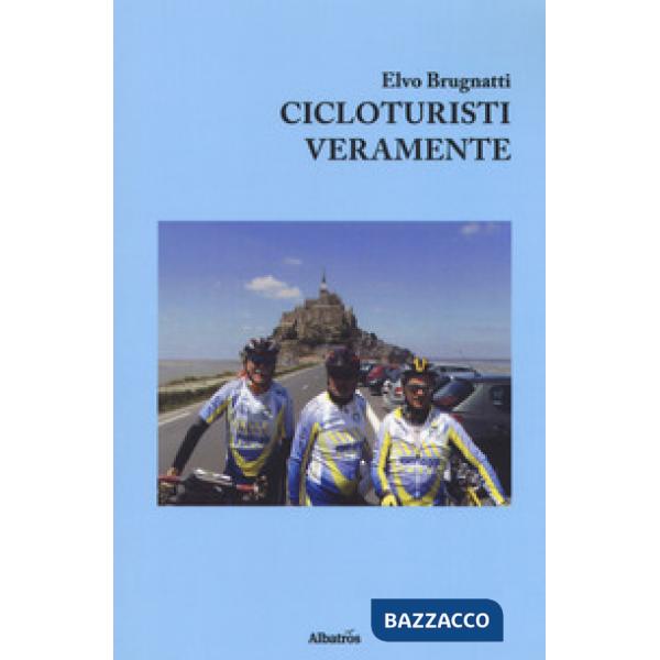 Cicloturisti veramente