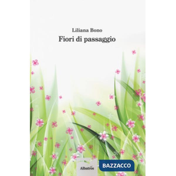 Fiori di passaggio