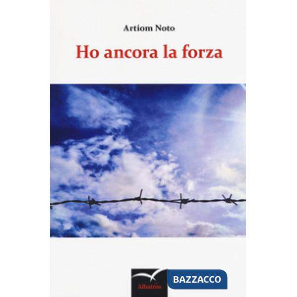 Ho ancora la forza