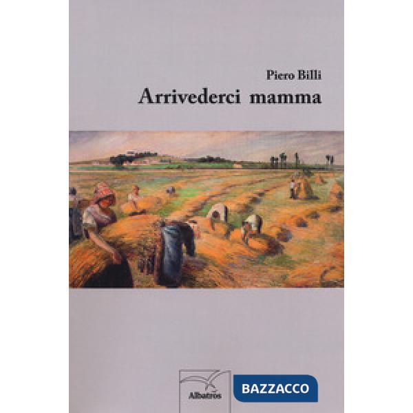 Arrivederci mamma
