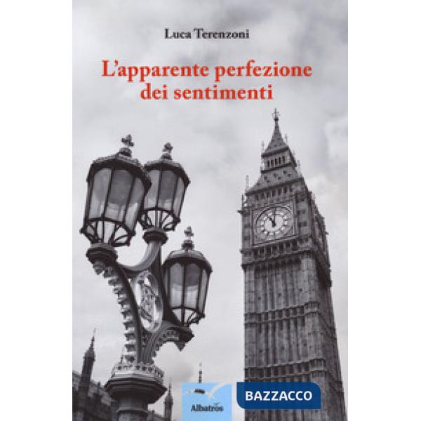 Apparente perfezione dei sentimenti (L')