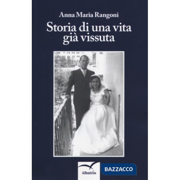 Storia di una vita già vissuta