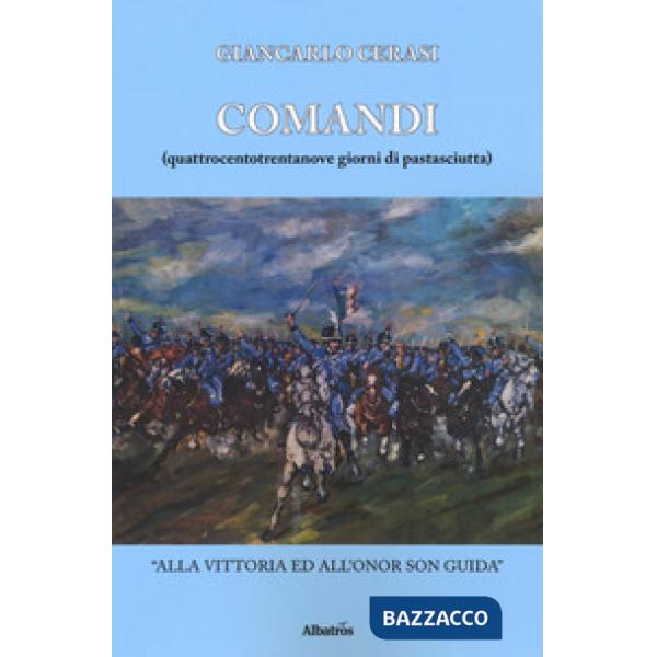 Comandi (quattrocentotrentanove giorni di pastasciutta)