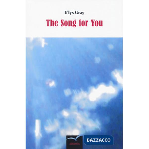 Song for you (The)