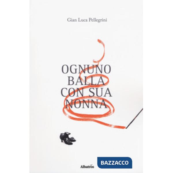 Ognuno balla con sua nonna
