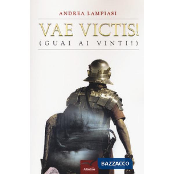 Vae victis! (Guai ai vinti!)