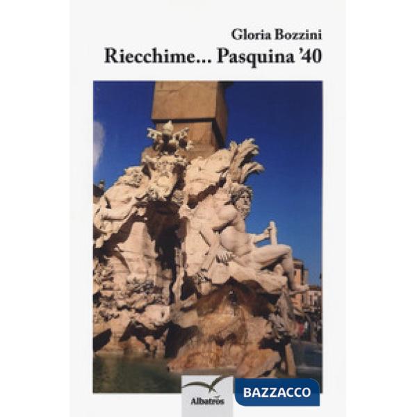 Riecchime... Pasquina '40