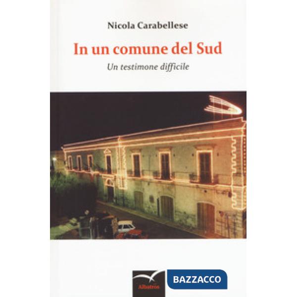 In un comune del Sud. Un testimone difficile