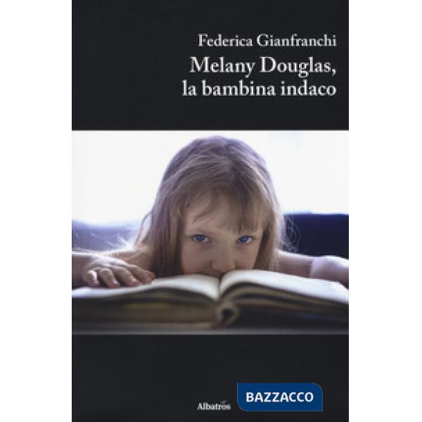 Melany Douglas, la bambina indaco