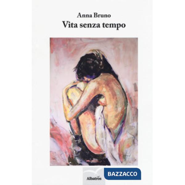 Vita senza tempo