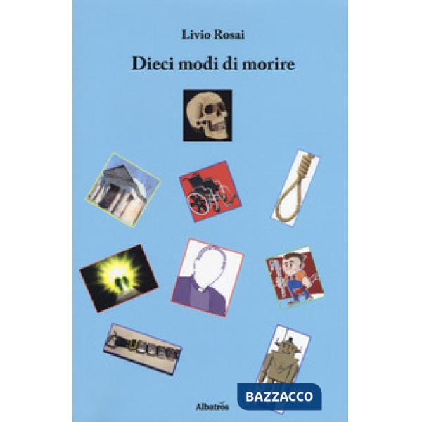 Dieci modi di morire
