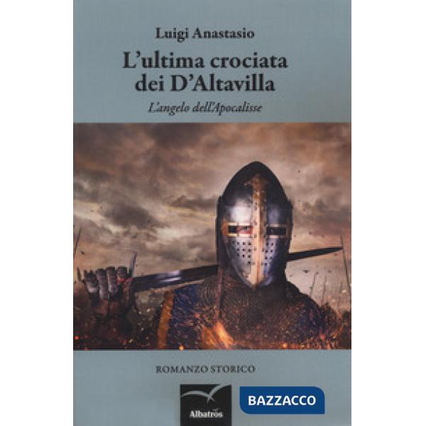 Ultima crociata dei D'Altavilla (L')