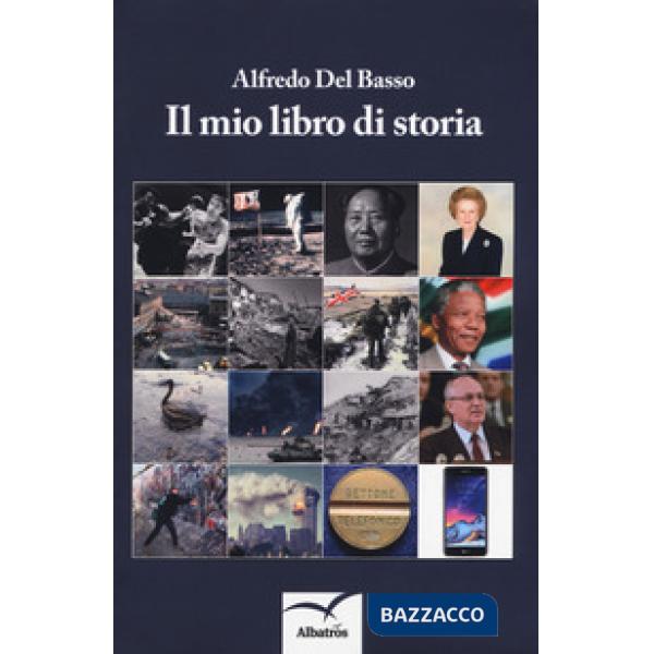 Mio libro di storia (Il)