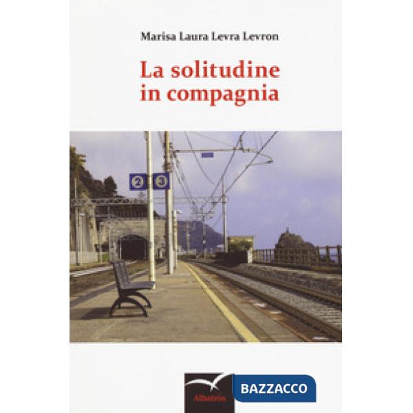 Solitudine in compagnia (La)