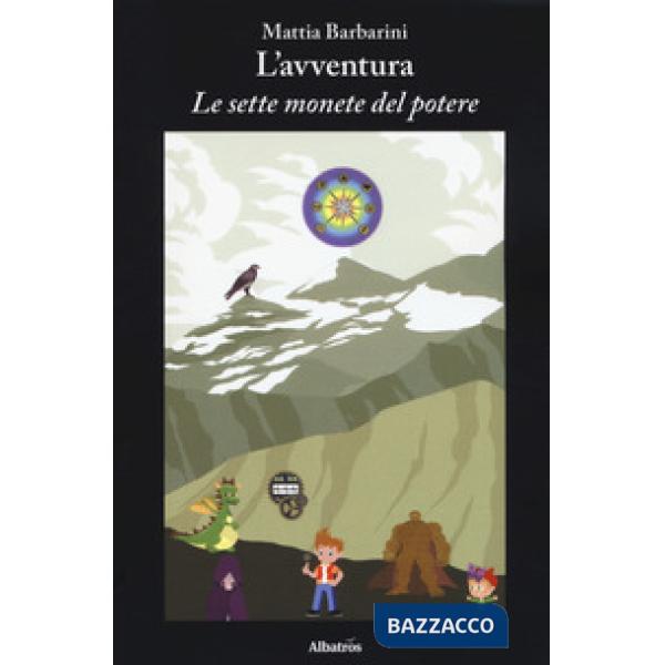 Avventura. Le sette monete del potere (L')