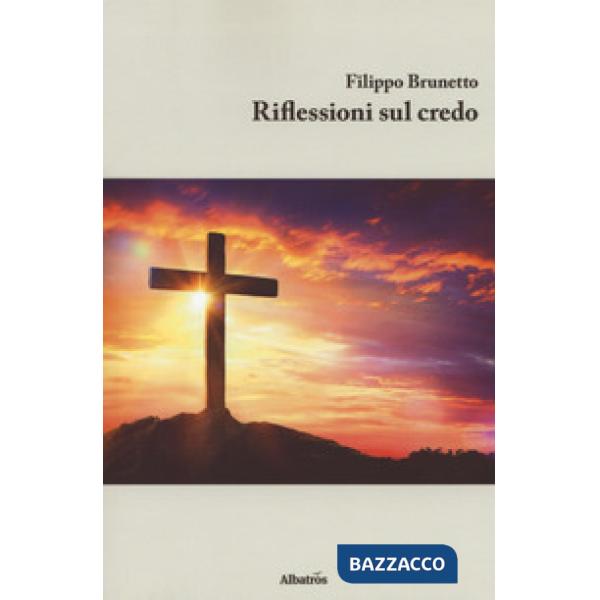 Riflessioni sul credo