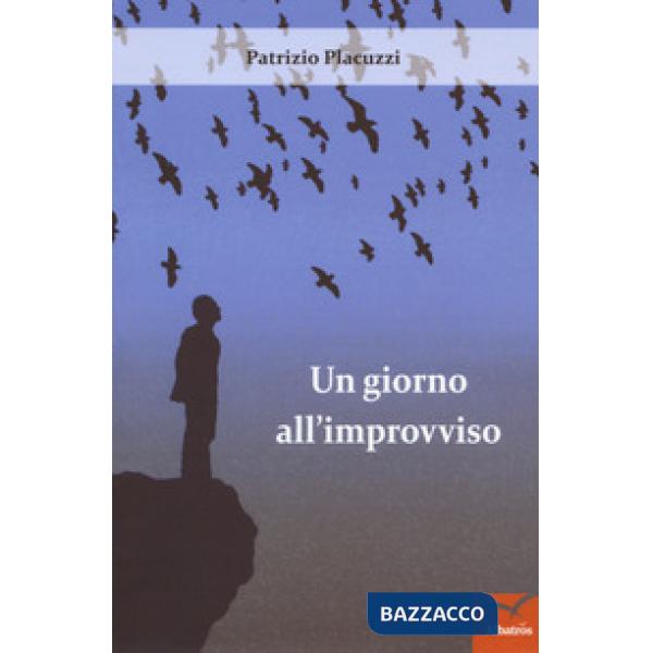 Giorno all'improvviso (Un)