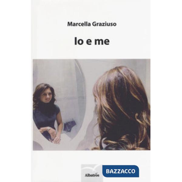 Io e me