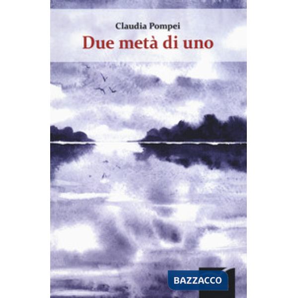 Due metà di uno