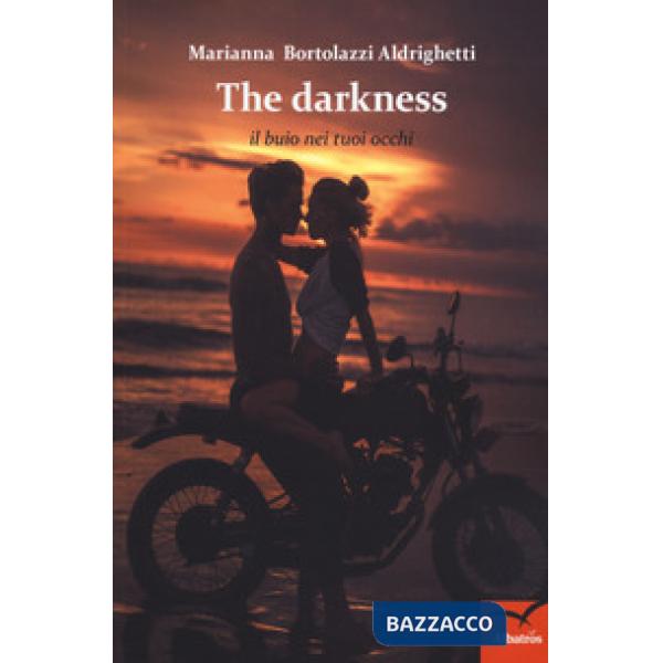 Darkness. Il buio nei tuoi occhi (The)