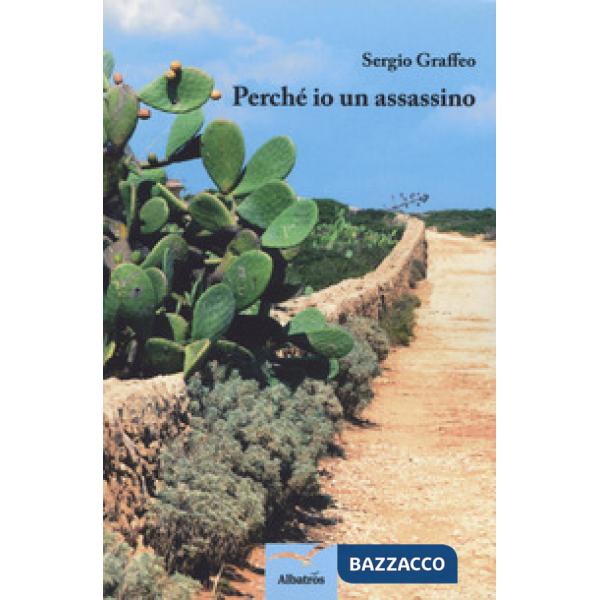 Perché io un assassino