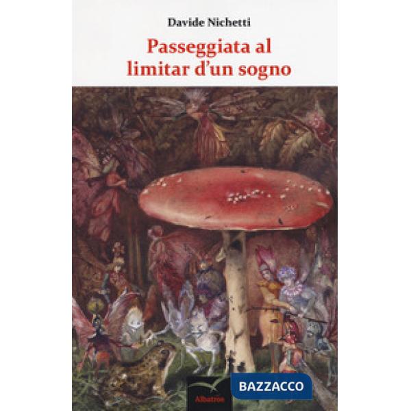 Passeggiata al limitar d'un sogno