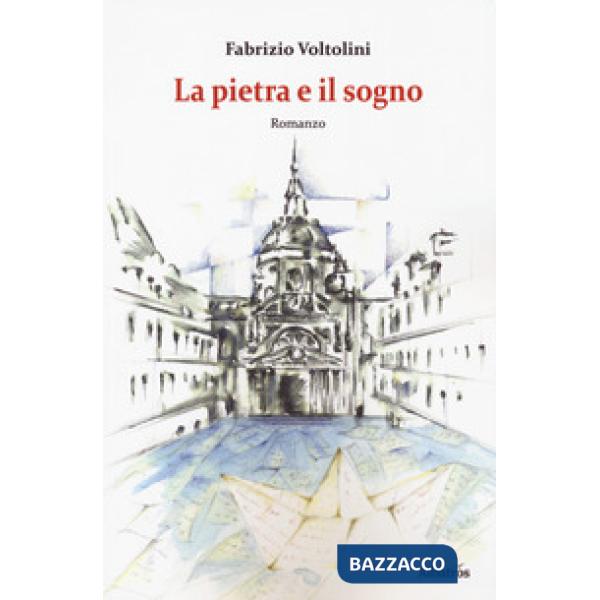 Pietra e il sogno (La)