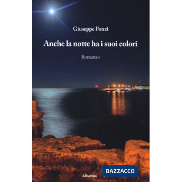 Anche la notte ha i suoi colori