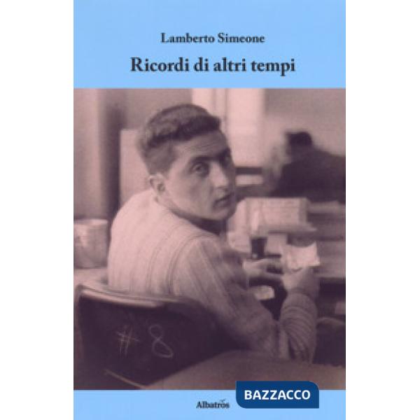 Ricordi di altri tempi