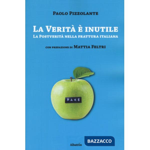 Verità è inutile (La)