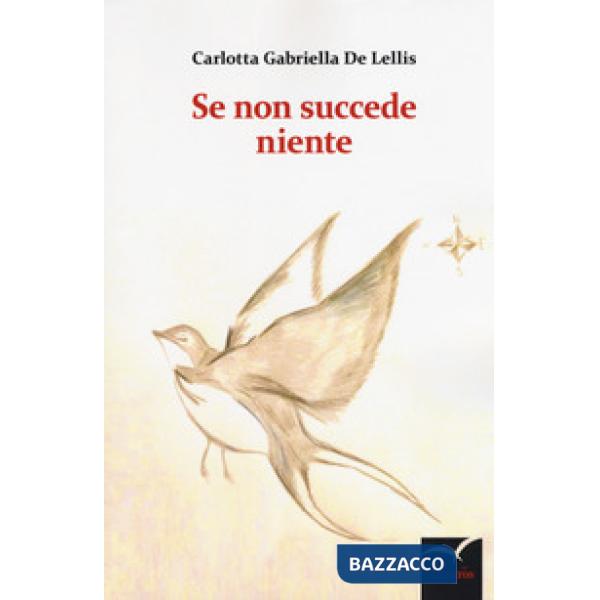 Se non succede niente