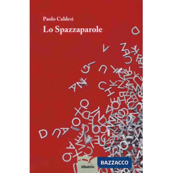 Spazzaparole (Lo)