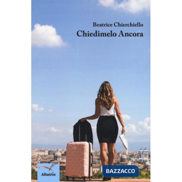 Chiedimelo ancora