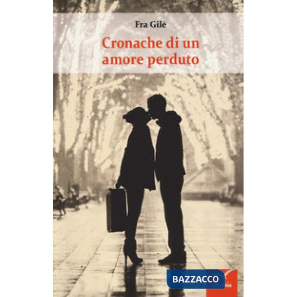 Cronache di un amore perduto