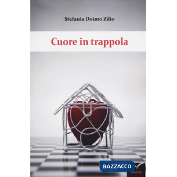 Cuore in trappola