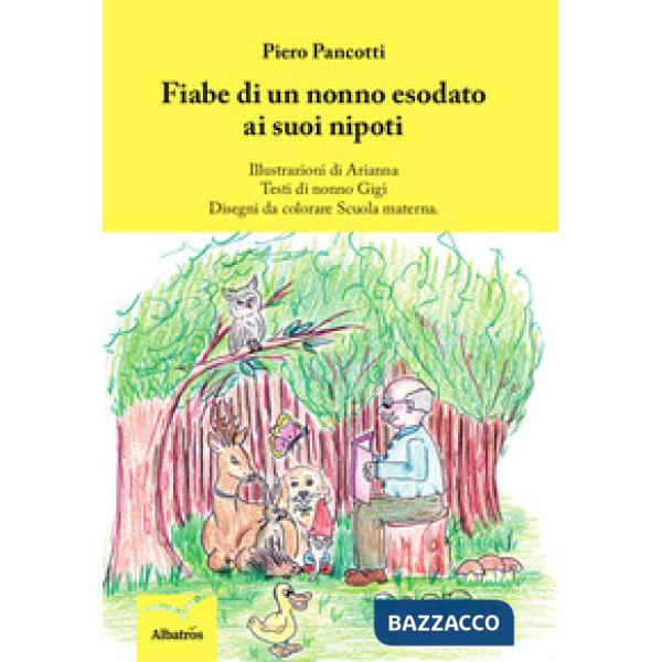 Fiabe di un nonno esodato ai suoi nipoti