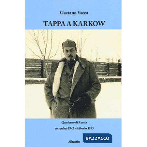 Tappa a Karkow. Quaderno di Russia (settembre 1942-febbraio 1943)