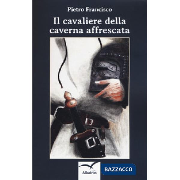 Cavaliere della caverna affrescata (Il)