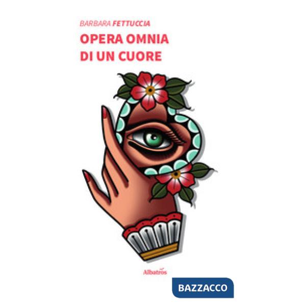 Opera omnia di un cuore