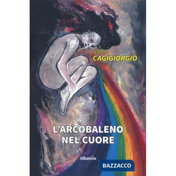 Arcobaleno nel cuore (L')