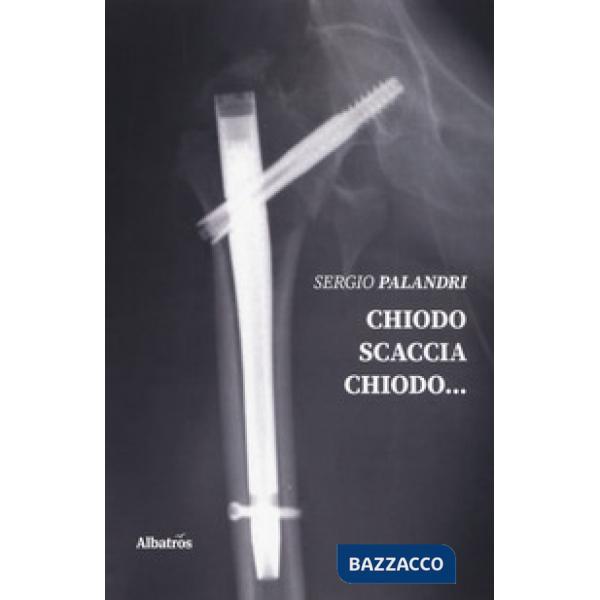 Chiodo scaccia chiodo...