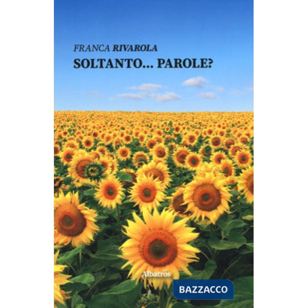Soltanto... Parole?