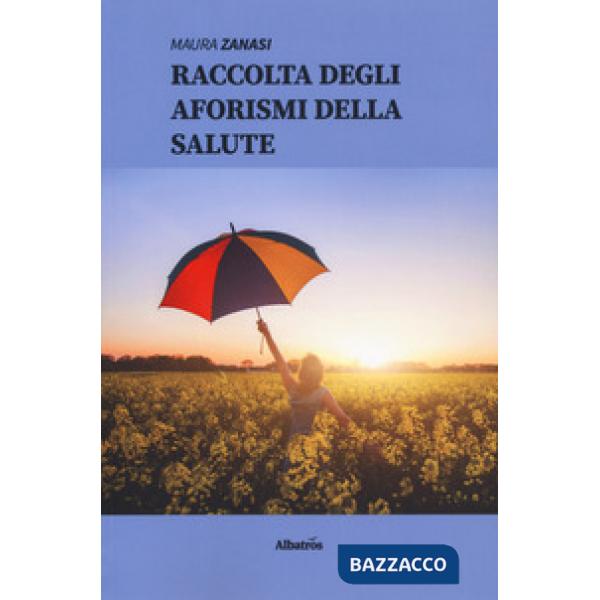 Raccolta degli aforismi della salute